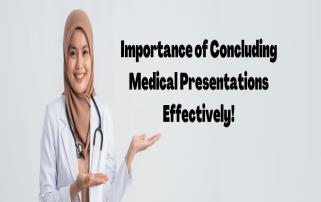 Tips on How to End a Medical PowerPoint Presentation Effectively medical blog