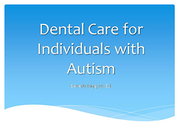 Dental Care For People With Autism