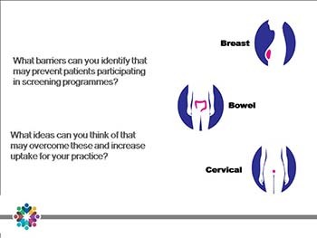 Training for Practice Nurses and Health Care Assistants on CANCER SCREENING PROGRAMMES