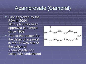 Drugs used in the Treatment of Alcohol Abuse or Addiction