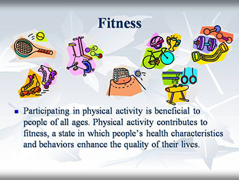 Definitions of Physical Activity Exercise and Fitness