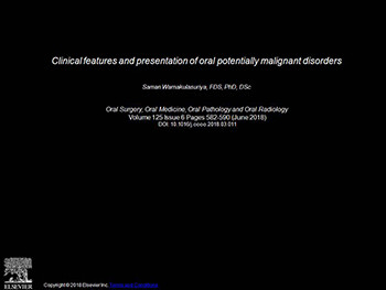 Clinical Features And Presentation of Oral Potentially Malignant Disorders