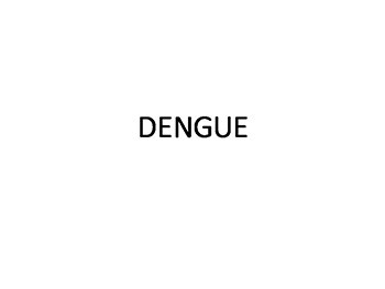 About Dengue Virus