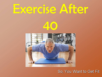 Exercise After 40