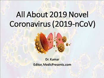 Everything You Wanted to Know About 2019 Novel Coronavirus - 2019-nCoV