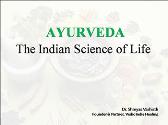 AYURVEDA The Indian Science of Life