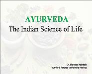 AYURVEDA The Indian Science of Life PowerPoint Presentation