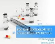 BOL KOD GINEKOLOŠKIH I ONKOLOŠKIH PACIJENATA PowerPoint Presentation Notes