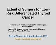 Extent of Surgery for Low-Risk Differentiated Thyroid Cancer PowerPoint Presentation
