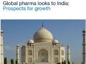 Global pharma and Indian pharmaceutical industry: Prospects for growth