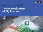 The financialisation of Big Pharma