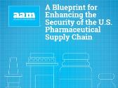 A Blueprint for Improving the Security of the USA Pharmaceutical Supply Chain