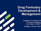 Drug Formulary Development and Management