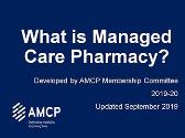What is Managed Care Pharmacy?