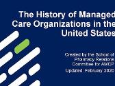 The History of Managed Care Organizations in the United States