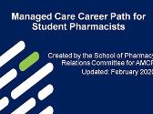 Managed Care Career Path for Student Pharmacists