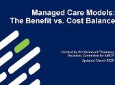 Managed Care Models: The Benefit vs. Cost Balance