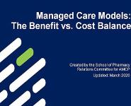 Managed Care Models: The Benefit vs. Cost Balance PowerPoint Presentation