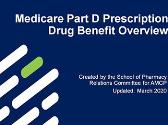 Medicare Part D Prescription Drug Benefit Overview