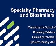 Specialty Pharmacy and Biosimilars PowerPoint Presentation