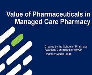 Value of Pharmaceuticals in Managed Care Pharmacy PowerPoint Presentation