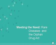 Rare Diseases and the Orphan Drug Act in the US PowerPoint Presentation Notes