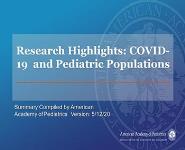 Research Highlights: COVID-19 and Pediatric Populations PowerPoint Presentation Notes