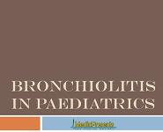 Bronchiolitis in Paediatrics PowerPoint Presentation