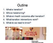 High-Resource Perspective on Adolescent Transition and Research Priorities PowerPoint Presentation Notes