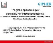 The global epidemiology of perinatally HIV-infected adolescents PowerPoint Presentation Notes