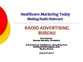 Healthcare Marketing Today - Making Radio Relevant