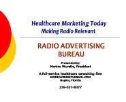 Healthcare Marketing Today - Making Radio Relevant PowerPoint Presentation