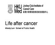 Life after cancer PowerPoint Presentation