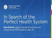 In Search of the Perfect Health System
