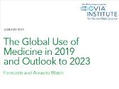 The Global Use of Medicine in 2019 and Outlook to 2023