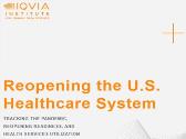 Reopening the United States Health System - Tracking the Pandemic, Reopening Readiness