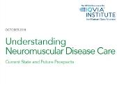 Understanding Neuromuscular Disease Care Current State and Future Prospects