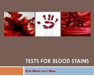 Unit 2 Forensic Serology  2 (Tests for Blood Stains) PowerPoint Presentation Notes