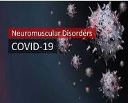 Coronavirus and Neuromuscular Disorders PowerPoint Presentation