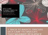 Self care During Times of Uncertainty-Staying Grounded to Effectively Help Others