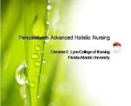 Advanced Holistic Nursing - A Perspectives PowerPoint Presentation Notes