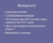 Peutz-Jeghers Syndrome PowerPoint Presentation Notes