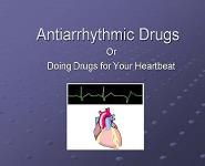 Antiarrhythmic Drugs PowerPoint Presentation Notes