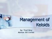 Management of Keloids