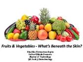 Fruits and Vegetables Whats Beneath the Skin?
