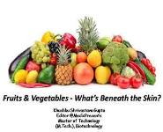Fruits and Vegetables Whats Beneath the Skin? PowerPoint Presentation