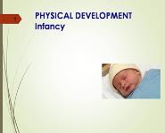 Physical development - Infancy PowerPoint Presentation