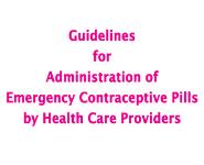 Guidelines for Administration of Emergency Contraceptive Pills by Health Care Providers PowerPoint Presentation Notes