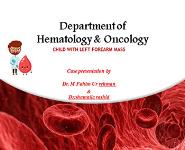 Case-Child with Left Forearm Mass PowerPoint Presentation