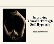 Improving Yourself Through Self Hypnosis PowerPoint Presentation